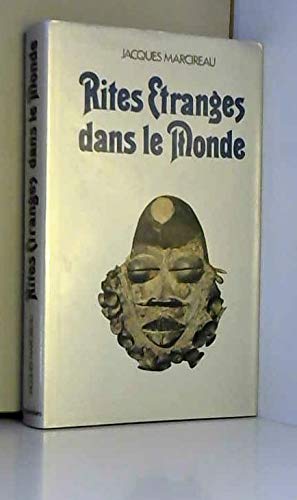Rites etranges dans le monde