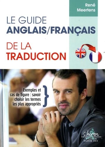 Le guide anglais-français de la traduction 9782702716205