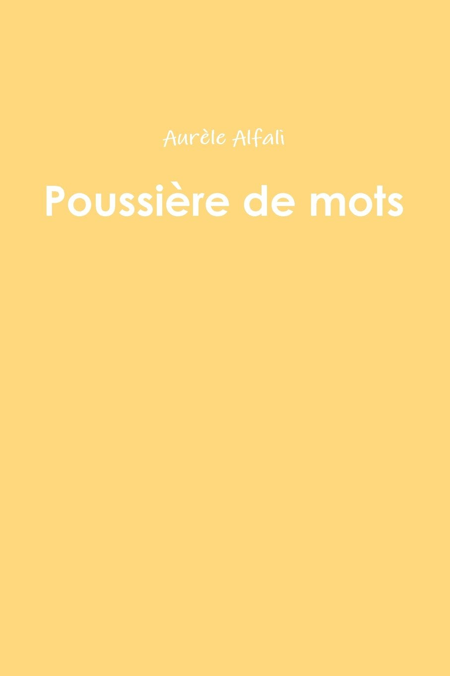 Poussière de mots 9781291629859