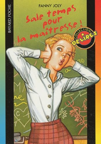 Sale temps pour la maîtresse ! 9782747002936