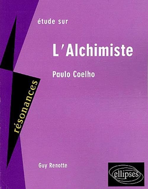 Etude sur L'Alchimiste, Paulo Coelho 9782729818111