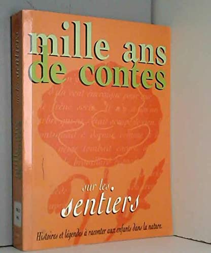 Mille ans de contes sur les sentiers 9782841137183