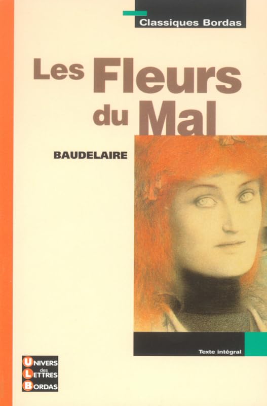 Classiques Bordas : Les Fleurs du mal 9782047303559