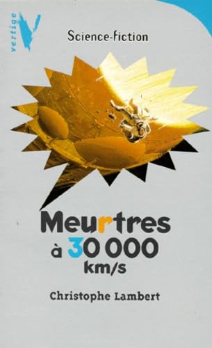 Meurtres à 30000 km/s 9782012097872