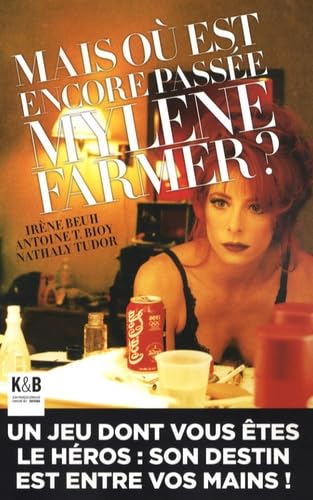 Mais où est encore passée Mylène Farmer ? 9782915957365