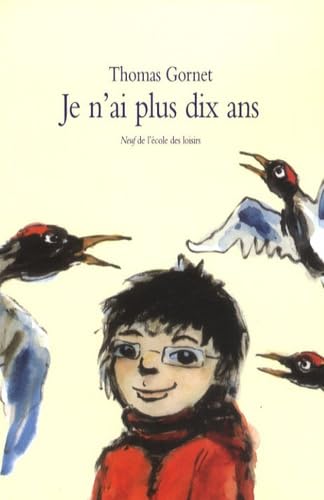 Je n'ai plus dix ans 9782211093729