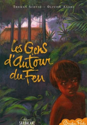 Les Gens d'autour du Feu 9782848651361