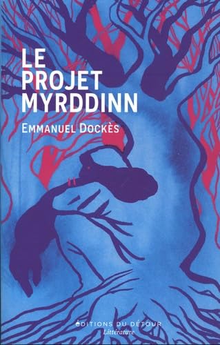 Le projet Myrddinn 9791097079833