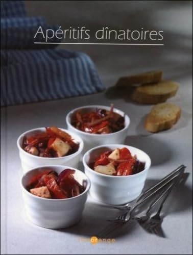 Apéritifs dînatoire - Livrorange 9782737202568