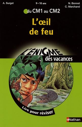 L'oeil de feu: Du CM1 au CM2 9782091873879