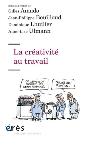 LA CRÉATIVITÉ AU TRAVAIL 9782749256290