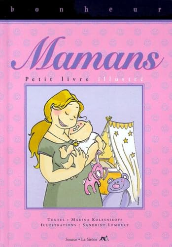 Le Petit Livre illustré des mamans 9782884612951