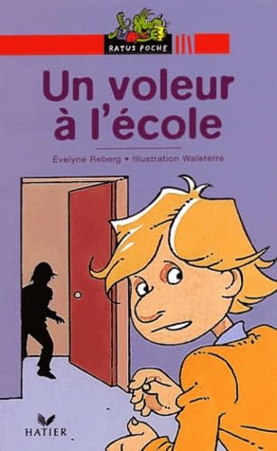 Un voleur à l'école 9782218745553