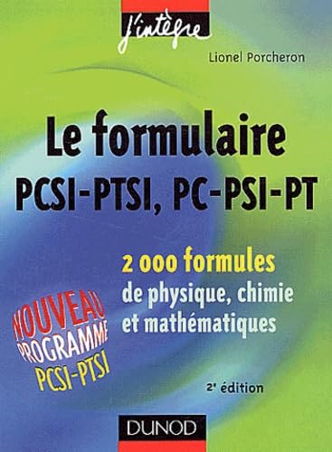 Le formulaire PCSI-PTSI, PC-PSI-PT 9782100079490