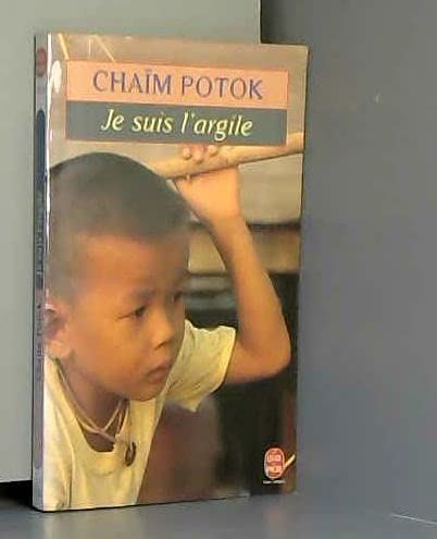Je suis l'argile 9782253137122