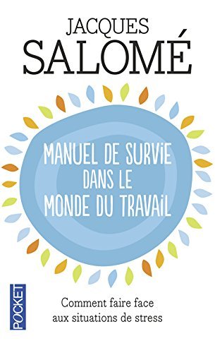 Édition spéciale - Manuel de survie dans le monde du travail - Ne peut être vendu séparément - Offert uniquement pour l'achat de deux titres Pocket (voir conditions sur la page de l'opération) 9782266266758