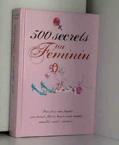 500 secrets de au feminin 9782298054668