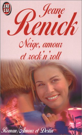 Neige, amour et rock'n' roll 9782277241034
