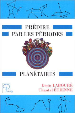 Prédire par les périodes planétaires 9782867140334