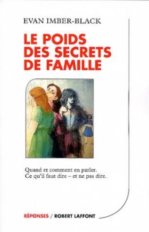 Le poids des secrets de famille 9782221088081