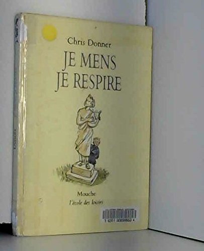 je mens je respire 9782211034111