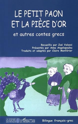 Le petit paon et la pièce d'or et autres contes grecs 9782738477354