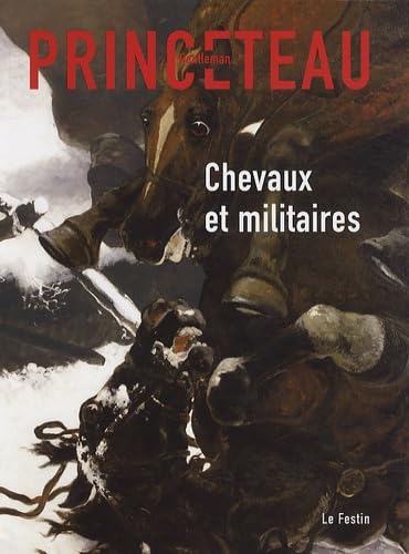 Gentleman Princeteau t.7 Chevaux et militaires 9782915262711