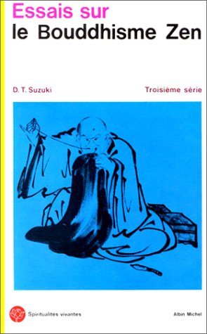 Essais sur le bouddhisme Zen, tome 3 9782226047946