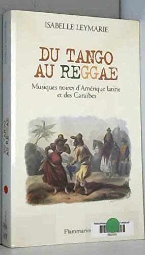 Du tango au reggae - musiques noires d'amerique latine et des caraibes 9782082108133
