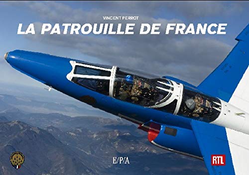 La Patrouille de France 9782851206886
