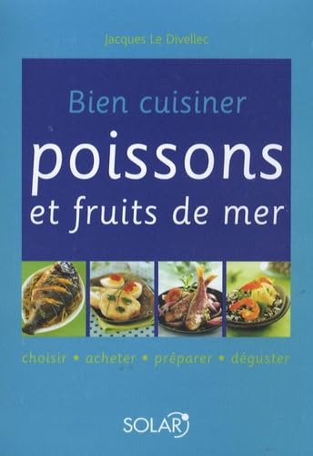 BIEN CUISINER POISSONS ET FRUI 9782263044687