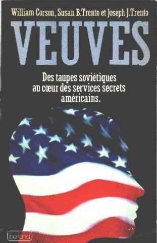 Veuves : des taupes sovietiques au coeur des services secrets américains 9782714423610