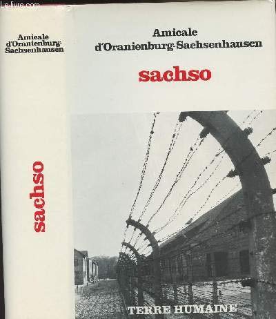Sachso : Au coeur du système concentrationnaire nazi 9782724214161