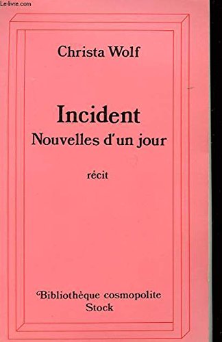 Incident. Nouvelles d'un jour 9782234045743
