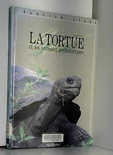 La tortue et les animaux prehistoriques 9782092220368