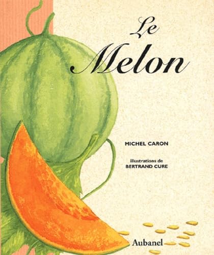 Le Melon 9782700602432