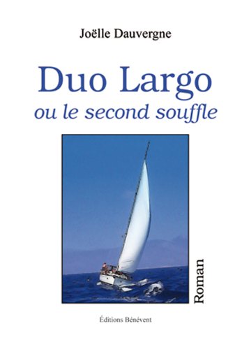 Duo Largo Ou le Second Souffle 9782756312101