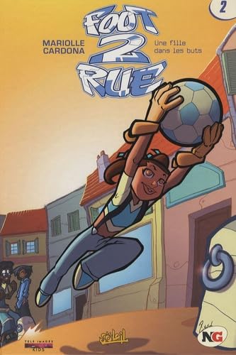 Foot 2 Rue, Tome 2 (Ancienne Edition) 9782849467442