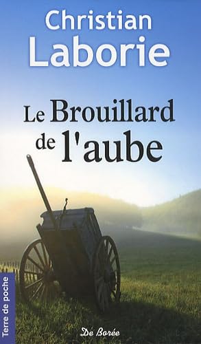 Le brouillard de l'Aube 9782812900457