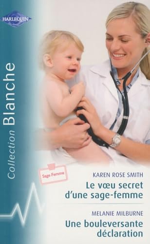 Le voeu secret d'une sage-femme ; Une bouleversante déclaration 9782280814591
