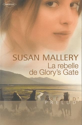 La rebelle de Glory's Gate 9782280211901