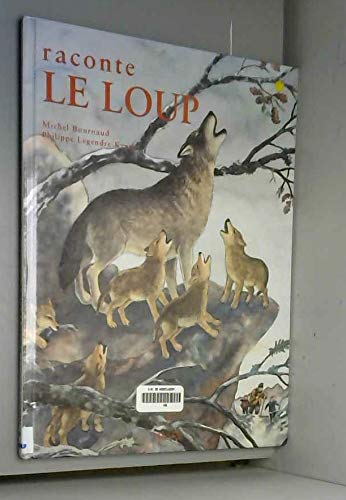 Raconte le loup 9782911272011