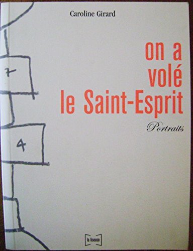 On a volé le Saint-Esprit 9782951957619