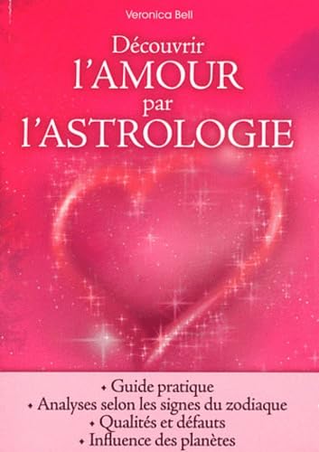Découvrir l'amour par l'astrologie 9782353557059