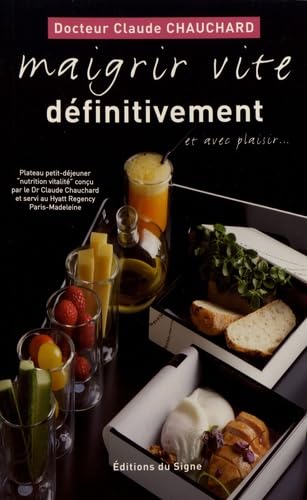 Maigrir vite définitivement 9782746824249