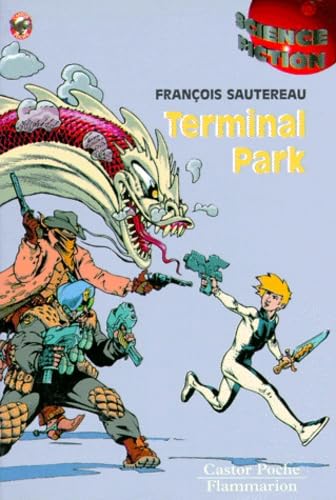 Terminal park: - SCIENCE-FICTION, SENIOR DES 11/12ANS 9782081642942