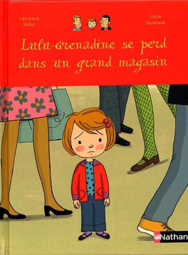 Lulu-Grenadine se perd dans un grand magasin 9782092502884