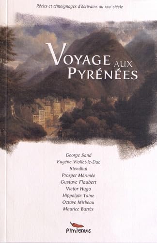 Voyage aux Pyrénées 9782356600318
