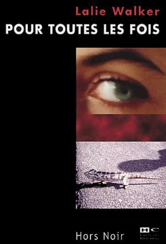 Pour Toutes Les Fois 9782910599997
