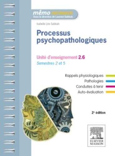 Processus psychopathologiques: UE 2.6 - Semestres 2 et 5 9782294749223